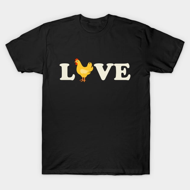 Love Chickens T-Shirt by thingsandthings